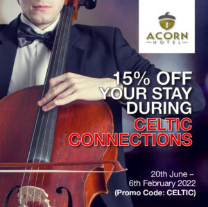 Celtic Connections 2022 - 15% OFF WHEN YOU BOOK DIRECT