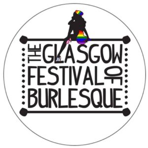Glasgow Festival Of Burlesque